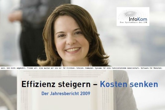 Eine Kollegin schaut lächelnd in die Kamera. Dabei wird der Text 'Effizienz steigern - Kosten senken / Der Jahresbericht 2009' und das LVR-InfoKom Logo mit angezeigt.